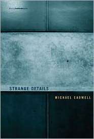 Strange Details, (0262532913), Michael Cadwell, Textbooks   Barnes 