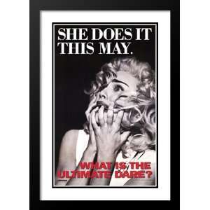  Madonna Truth or Dare 32x45 Framed and Double Matted Movie 