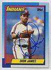 1990 Topps #319 Dion James Autographed/Sig​ned Indians C