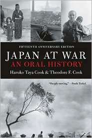 Japan at War An Oral History, (1565840399), Haruko Taya Cook 