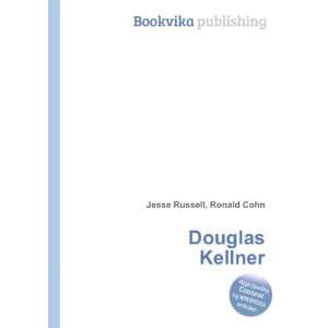  Douglas Kellner Ronald Cohn Jesse Russell Books