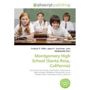   Montgomery High School (Santa Rosa, California) (9786133941373) Books
