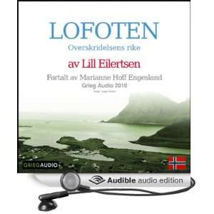 Reiseskildring   Lofoten [Travelogue   Lofoten] Overskridelsens rike 