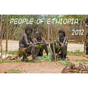  People of Ethiopia 2012 Wall Calendar