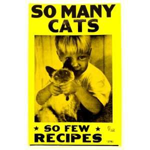   Cats, So Few Recipes 14x22 Vintage Style Poster 