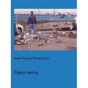 Pigeon racing Ronald Cohn Jesse Russell  Books
