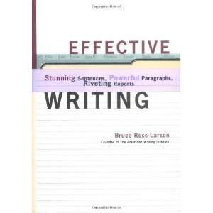   Reports (The Effective Writing [Hardcover] Bruce Ross Larson Books