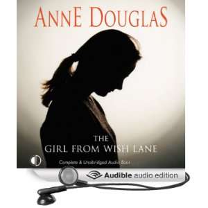   Wish Lane (Audible Audio Edition) Anne Douglas, Lesley Mackie Books