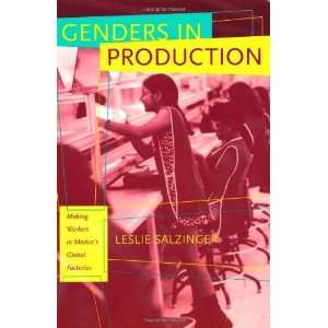   in Mexicos Global Factories [Paperback] Leslie Salzinger Books