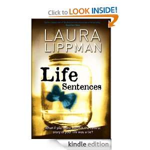 Life Sentences Laura Lippman  Kindle Store