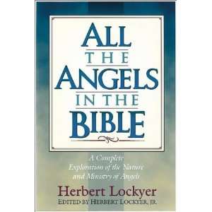   the nature and ministry of angels [Paperback] Herbert Lockyer Books