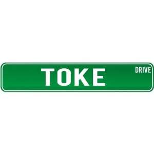   Toke Drive   Sign / Signs  Marshall Islands Street Sign City Home
