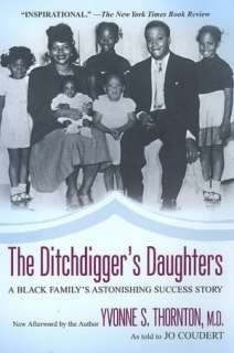 The Ditchdiggers Daughters A Black Familys Astonishing Success 