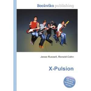  X Pulsion Ronald Cohn Jesse Russell Books