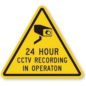  24 Hour CCTV Recording In Operation (with Graphic) High 
