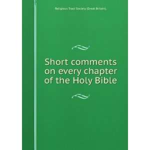  Short comments on every chapter of the Holy Bible 