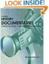Creating History Documentaries A Step by Step Guide to Video Projects 