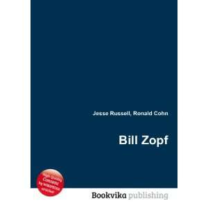 Bill Zopf Ronald Cohn Jesse Russell  Books