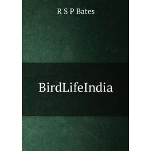 BirdLifeIndia R S P Bates  Books