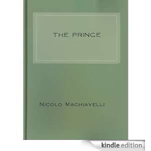 The Prince by Niccolo Machiavelli Niccolo Machiavelli, Jason 