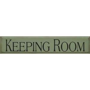  Keeping Room Wooden Sign