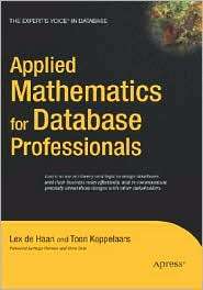 Applied Mathematics for Database Professionals, (1590597451), Lex de 