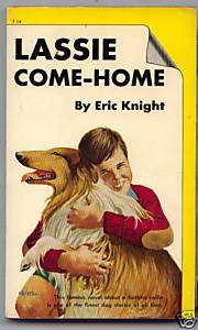LASSIE COME HOME Eric Knight BOOK 1962  