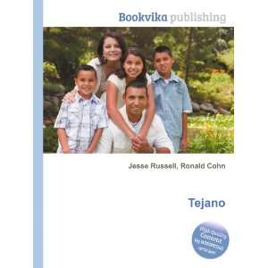  Tejano Ronald Cohn Jesse Russell Books