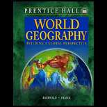 Prentice Hall World Geography  Building Global Perspectives (ISBN10 