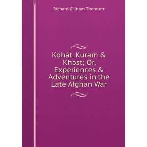  KohÃ¢t, Kuram & Khost; Or, Experiences & Adventures in 