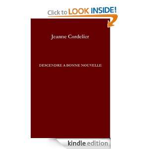 Descendre à Bonne Nouvelle Nouvelles (French Edition) Jeanne 