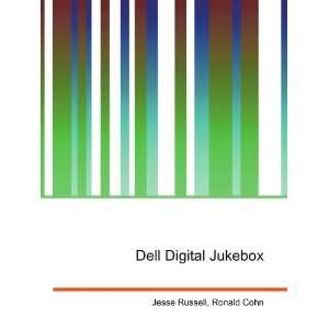  Dell Digital Jukebox Ronald Cohn Jesse Russell Books