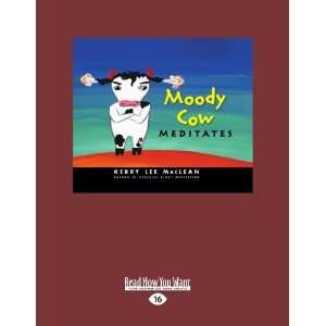  Moody Cow Meditates [Paperback] Kerry Lee MacLean Books