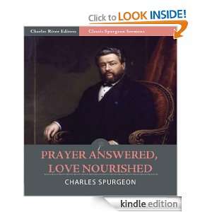 Classic Spurgeon Sermons Prayer Answered, Love Nourished (Illustrated 