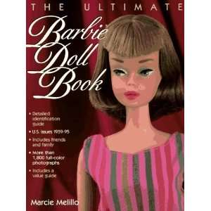  The Ultimate Barbie Doll Book [Hardcover] Marcie Melillo Books