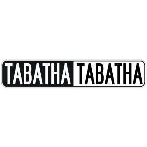   NEGATIVE TABATHA  STREET SIGN