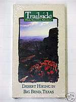 TRAILSIDE GUIDES  DESERT HIKING IN BIG BEND, TX  VHS  