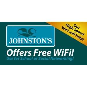    3x6 Vinyl Banner   Johnstons Offers Free WiFi 