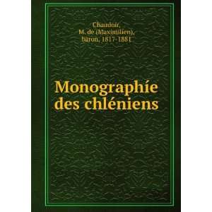   des chlÃ©niens M. de (Maximilien), baron, 1817 1881 Chaudoir Books