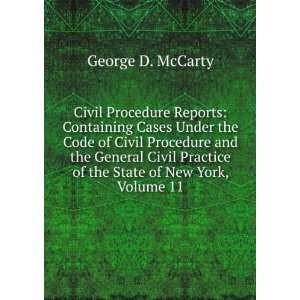   Practice of the State of New York, Volume 11 George D. McCarty Books