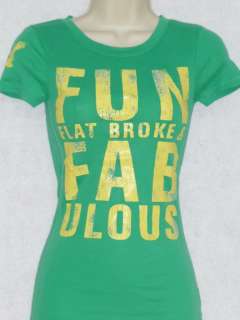 American Eagle Fun Flat Broke & Fabulous T Shirt NWT  