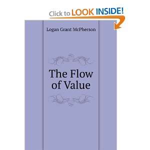    The flow of value, (9781275163843) Logan G. McPherson Books