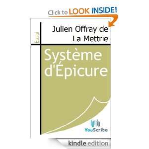 Système dÉpicure (French Edition) Julien Offray de La Mettrie 
