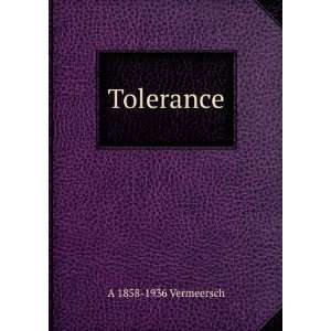  Tolerance A 1858 1936 Vermeersch Books