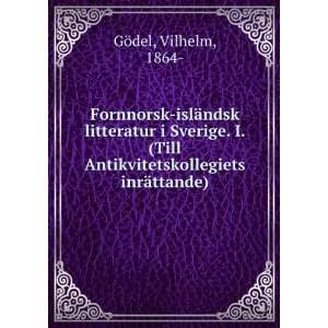  Fornnorsk islÃ¤ndsk litteratur i Sverige. I. (Till 