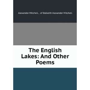   Other Poems of Dalkeith Alexander Mitchell Alexander Mitchell  Books