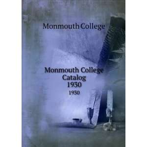 Monmouth College Catalog. 1930 Monmouth College Books