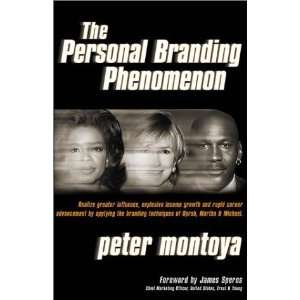   The Personal Branding Phenomenon [Hardcover] Peter Montoya Books