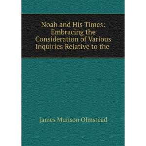   Inquiries Relative to the . James Munson Olmstead  Books