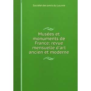  MusÃ©es et monuments de France revue mensuelle dart 